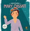 Merhaba Mary Cassatt / Sanatçıyla İlk Buluşma