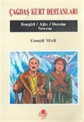 Çağdaş Kürt Destanları-Koçgiri/Ağrı/Dersim/Newroz