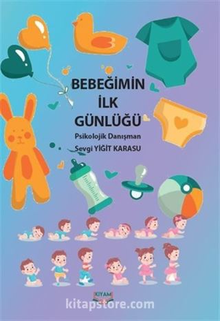 Bebeğimin İlk Günlüğü ve Bebeğimle İlk 5 Yılımız