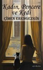 Kadın, Pencere ve Kedi