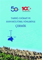 Tarihi, Coğrafi ve Sosyokültürel Yönleriyle Çermik
