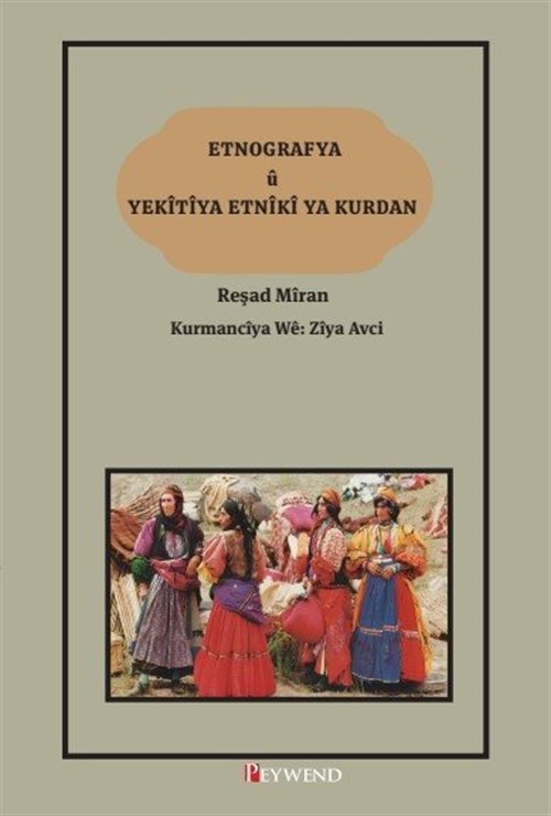 Etnografya Û Yekîtîya Etnîkî Ya Kurdan