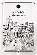 Bulgarca Hikayeler 5 (A1)