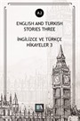 English And Turkish Stories Three (A2)