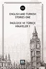 English And Turkish Stories One (B2)