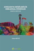 Ankara'ya Erişilebilir Mekansal Öneriler Yaratıcı Kentler