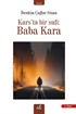 Kars'ta Bir Sufi : Baba Kara