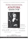 Türk Basınında Atatürk (Kasım 1938)