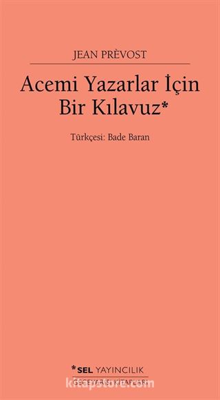 Acemi Yazarlar İçin Bir Kılavuz