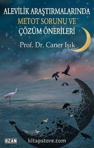 Alevilik Araştırmalarında Metot Sorunu ve Çözüm Önerileri