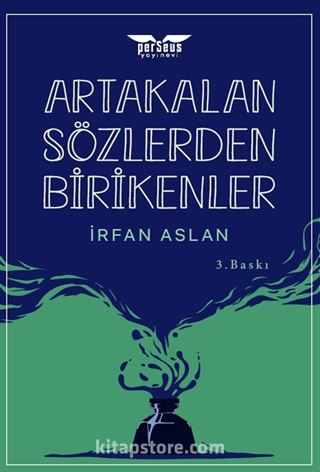 Artakalan Sözlerden Bı̇rı̇kenler