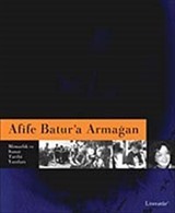 Afife Batur'a Armağan
