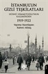 İstanbul'un Gizli Teşkilatları 1919-1922