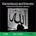 Türk Fotoğrafçıları Kütüphanesi - 6