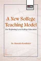 A New Solfege Teaching Model for Beginning Level Solfege
