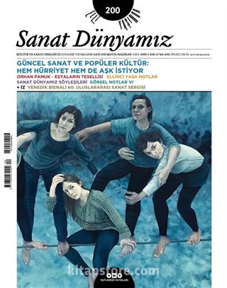 Sanat Dünyamız İki Aylık Kültür ve Sanat Dergisi Sayı:200 Mayıs-Haziran 2024