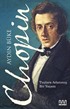 Chopin / Tuşlara Adanmış Bir Yaşam