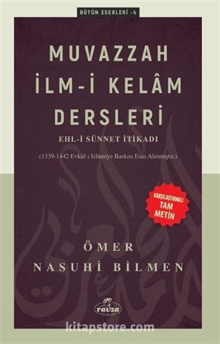 Muvazzah İlmi Kelam Dersleri - Ehli Sünnet İtikadı (Karşılaştırmalı Tam Metin)
