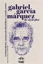 Gabriel Garcia Marquez ile Söyleşiler