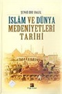 İslam ve Dünya Medeniyetleri Tarihi