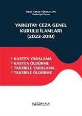 Yargıtay Ceza Genel Kurulu İlamları (2023‐2010)