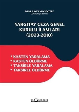 Yargıtay Ceza Genel Kurulu İlamları (2023‐2010)