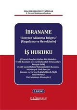 İbraname 'Borçtan Aklanma Belgesi' (Uygulama ve Örneklerle)