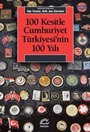 100 Kesitle Cumhuriyet Türkiyesi'nin 100 Yılı