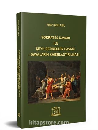 Sokrates Davası ile Şeyh Bedreddin Davası