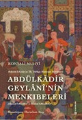 Behcetü'l Esrar'ın İlk Türkçe Manzum Tercümesi: Abdülkādir Geylanî'nin Menkıbeleri
