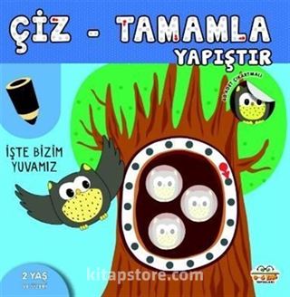 Çiz - Tamamla - Yapıştır İşte Bizim Yuvamız
