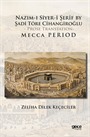 Nazım-ı Siyer-i Serif By Sadi Töre Cihangiroğlu - Prose Transtation- Mecca Period