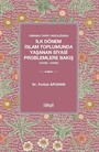 Osmanlı Tarih Yazıcılığında İlk Dönem İslam Toplumunda Yaşanan Siyasî Problemlere Bakış (10/632 -73/692)