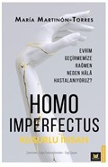 Homo Imperfectus  Kusurlu İnsan