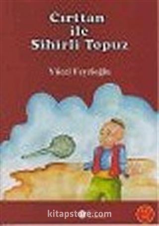 Cırttan ile Sihirli Topuz (7-10 Yaş)