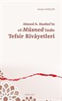 Ahmed b. Hanbel'in el-Müsned'inde Tefsir Rivayetleri