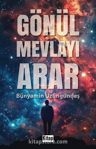 Gönül Mevlayı Arar