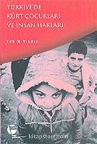 Türkiye'de Kürt Çocukları ve İnsan Hakları