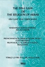 The Din-i İlahi Or The Religion Of Akbar Din-i İlahi Veya Ekber'in Dini