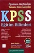 KPSS 2004 Öğretmen Adayları İçin Eğitim Bilimleri Tamamı Konu Anlatımlı (Alim Kaya)