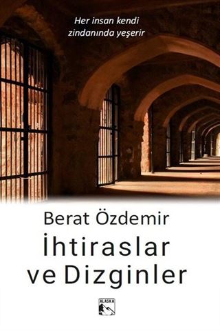 İhtiraslar ve Dizginler