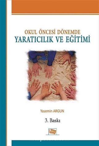 Okul Öncesi Dönemde Yaratıcılık ve Eğitim