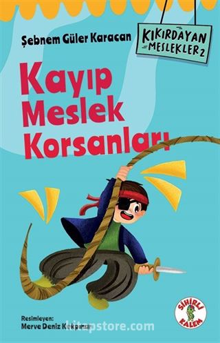 Kıkırdayan Meslekler 2 / Kayıp Meslek Korsanları