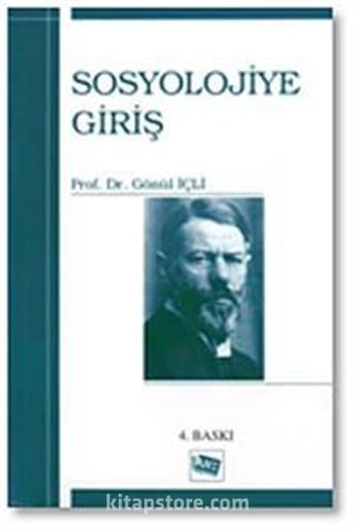 Sosyolojiye Giriş / Gönül İçli
