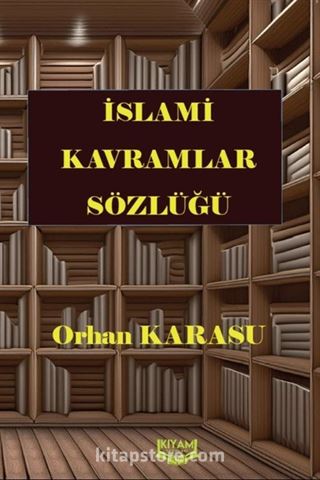 İslami Kavramlar Sözlüğü