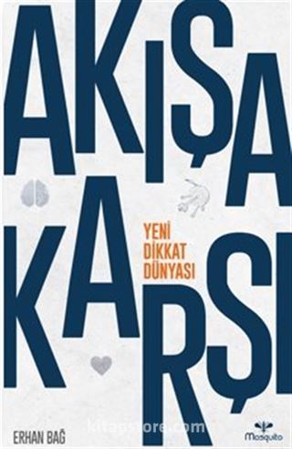 Akışa Karşı: Yeni Dikkat Dünyası