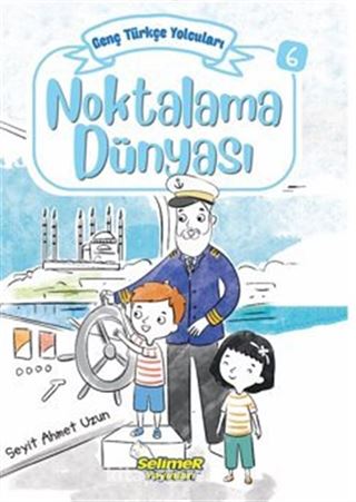 Genç Türkçe Yolcuları - Noktalama Dünyası