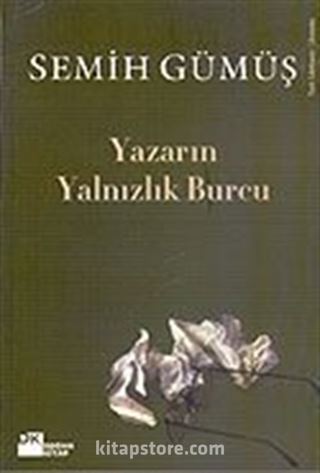 Yazarın Yalnızlık Burcu