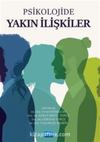 Psikolojide Yakın İlişkiler