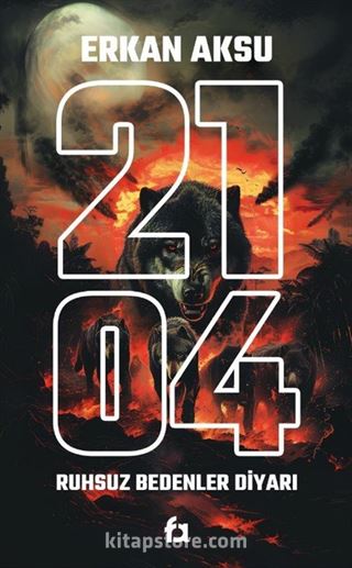 2104 Ruhsuz Bedenler Diyarı